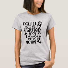 Kaffe och Jesus T Shirt