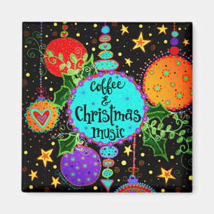 Kaffe och julmusik Festive Ornaments Magnet