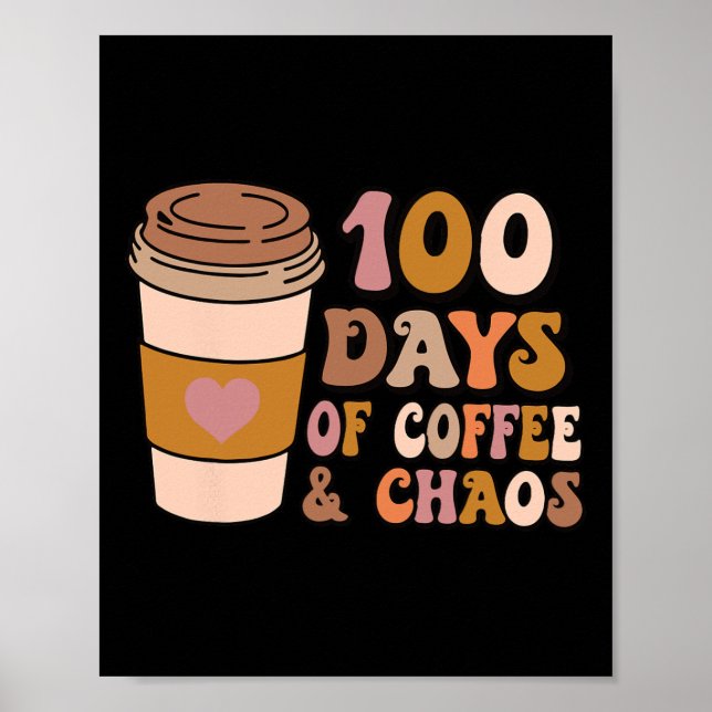 Kaffe- och kaosdagar - 100 dagars skolundervisning poster (Framsidan)