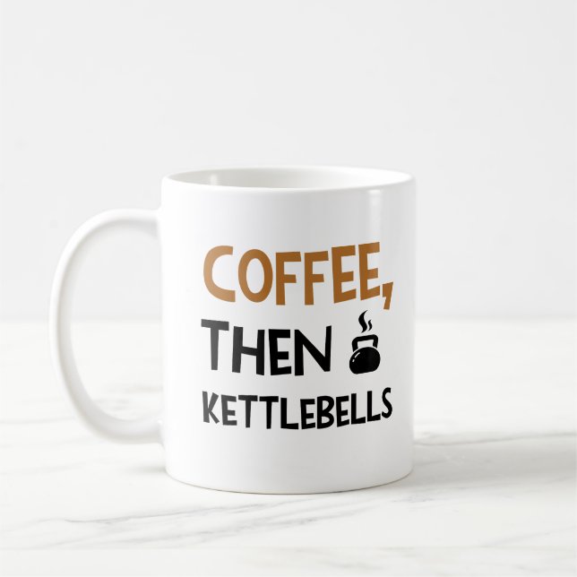 Kaffe och kettlebells lustiga citattematning Mugg (Vänster)