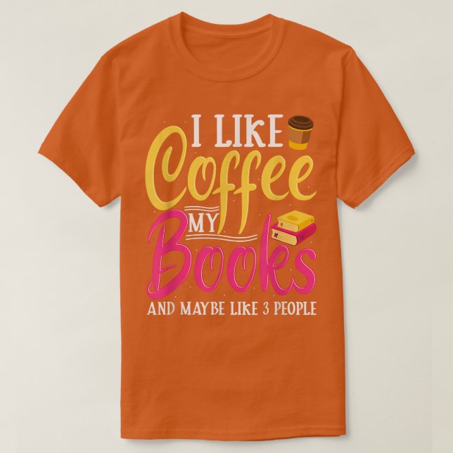 Kaffe och koffeincitat från Bok Älskare för kaffe  T Shirt (Design framsida)