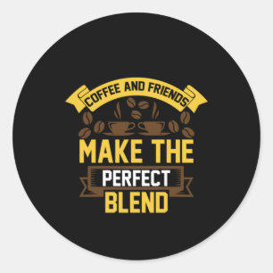 Kaffe och konfektionskamrat samt vänner runt klistermärke