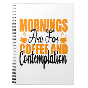Kaffe och kontemplation ska märkas anteckningsbok