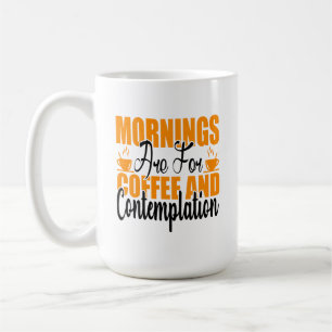 Kaffe och kontemplation ska märkas kaffemugg