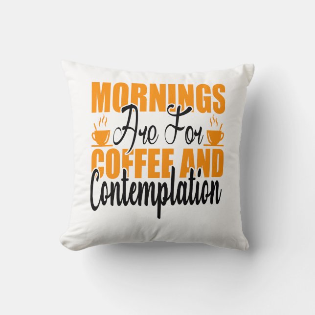 Kaffe och kontemplation ska märkas kudde (Framsida)