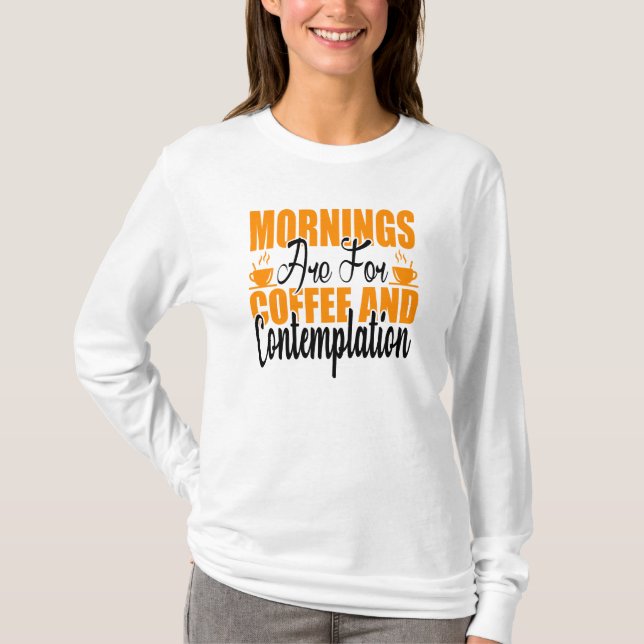 Kaffe och kontemplation ska märkas t shirt (Framsida)