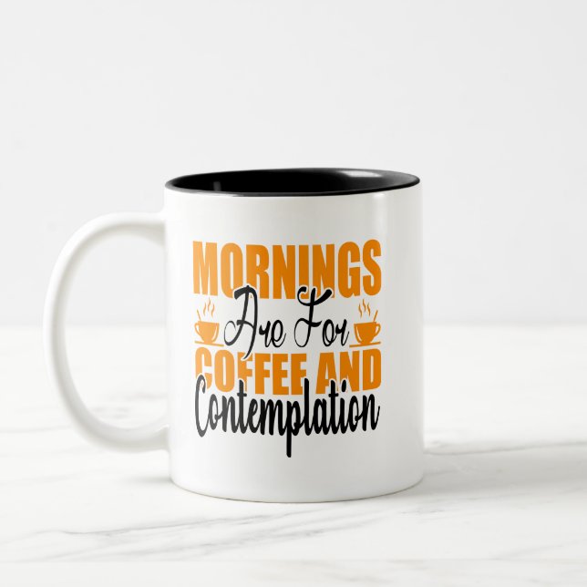 Kaffe och kontemplation ska märkas Två-Tonad mugg (Vänster)