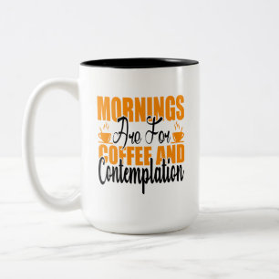 Kaffe och kontemplation ska märkas Två-Tonad mugg