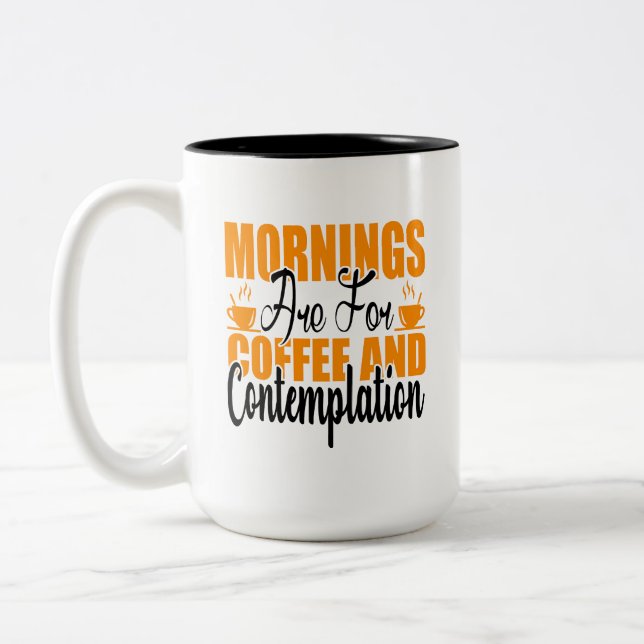 Kaffe och kontemplation ska märkas Två-Tonad mugg (Vänster)