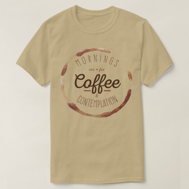 Kaffe och kontemplation  t shirt (Design framsida)