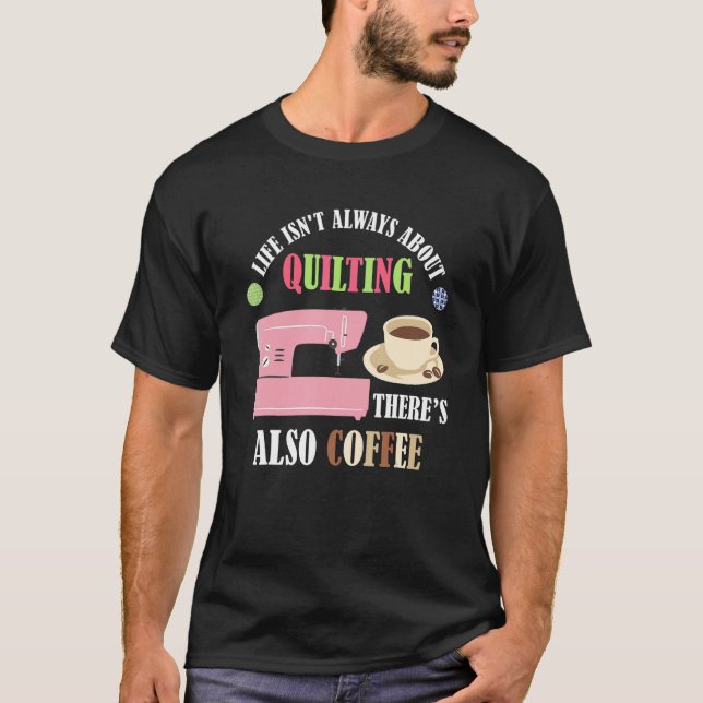 Kaffe och kvartsipprande sytningssill Maskin-kylar T Shirt (Framsida)