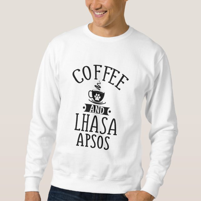 Kaffe och Lhasa Apsos - Lhasa Apso Älskare Gift Lång Ärmad Tröja (Framsida)
