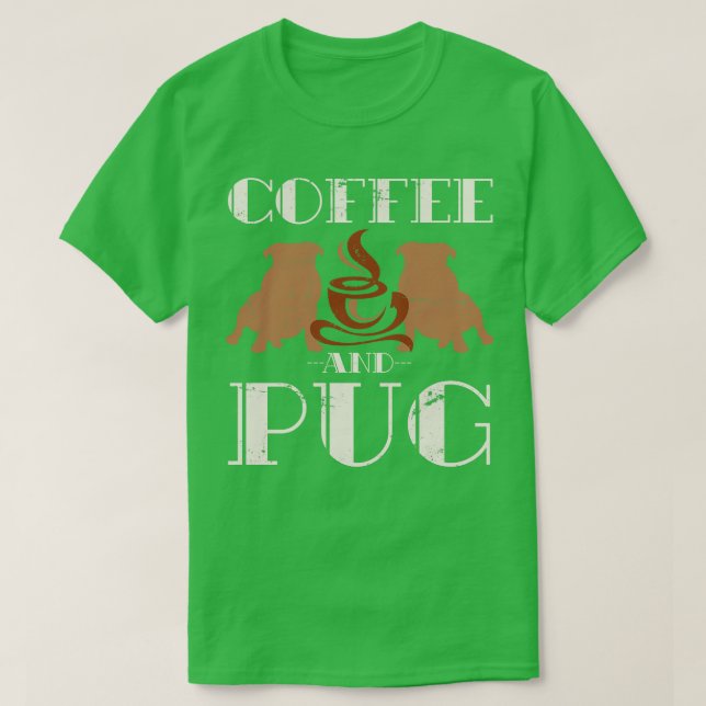 Kaffe och Pug T Shirt (Design framsida)