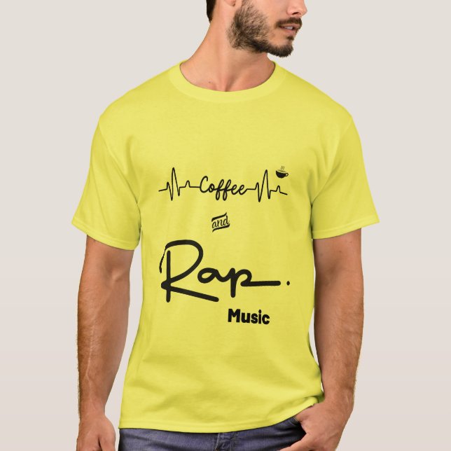 Kaffe och Rap Music T-Shirt (Framsida)