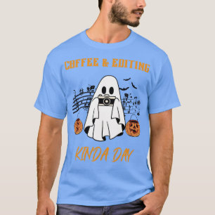 Kaffe och redigering av Kinda Day-Perfekt för foto T Shirt