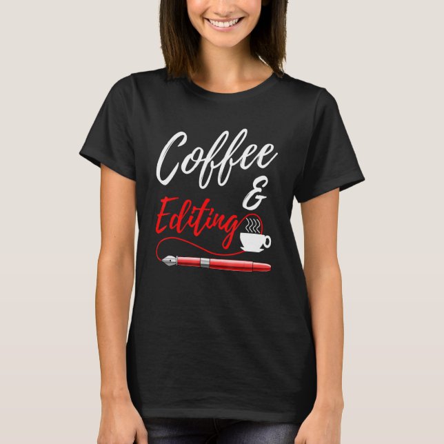 Kaffe- och redigeringsskrivare t shirt (Framsida)