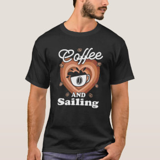 Kaffe Och Segling T Shirt