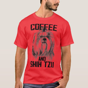 Kaffe och Shih Tzu Hund älskare Cute Shih Tzu T Shirt