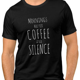 Kaffe och tystnad - roligt t shirt