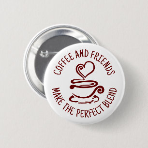 Kaffe och vänner, blanda Perfekten Knapp