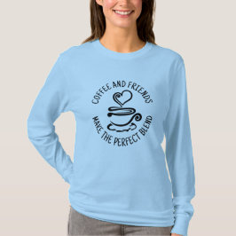 Kaffe och vänner, blanda Perfekten T Shirt