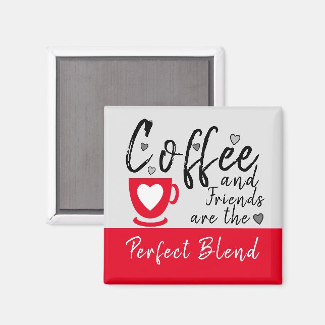 Kaffe och vänner kärlek, hjärta röda magnet (Front/Back)