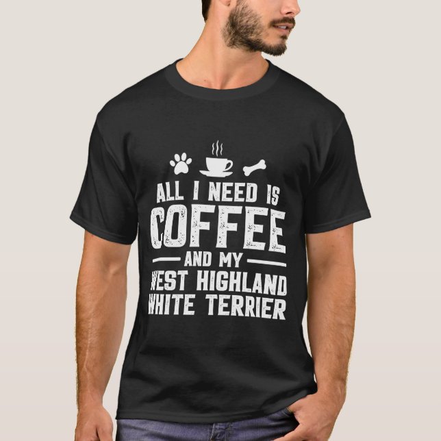 Kaffe och Väster Highland White Terrier T Shirt (Framsida)