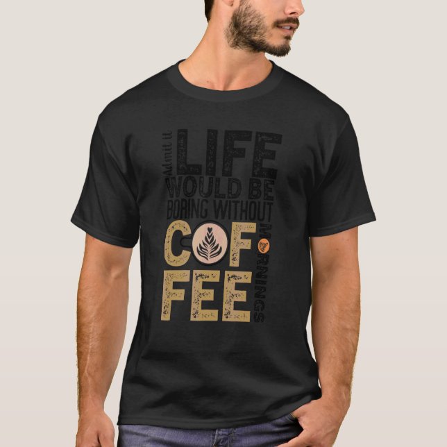 Kaffe-offertkaffe, Coola Kaffe 31 T Shirt (Framsida)