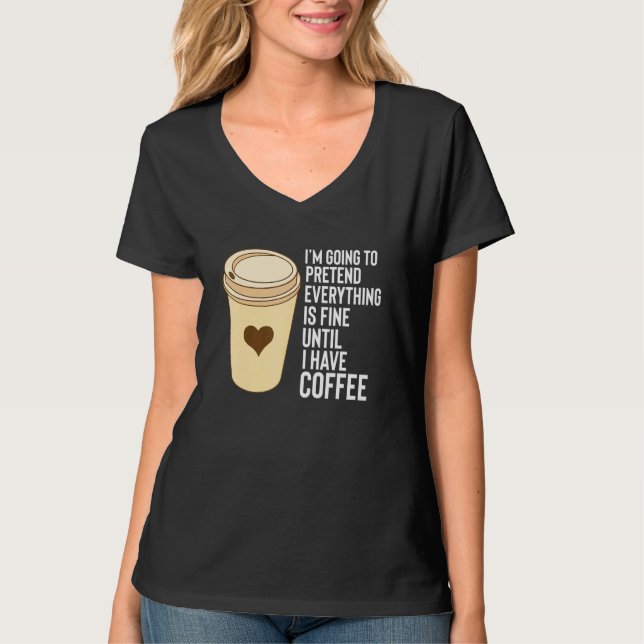 Kaffe Ord tills jag har kaffe Mugg Styrofoam C T Shirt (Framsida)