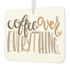 Kaffe över allt Luft Freshener