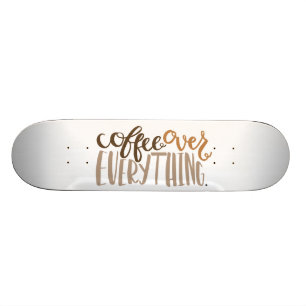 Kaffe över allt Skateboard Bräda 21,5 Cm