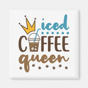 Kaffe Queen Women Kall Brew Älskare Magnet
