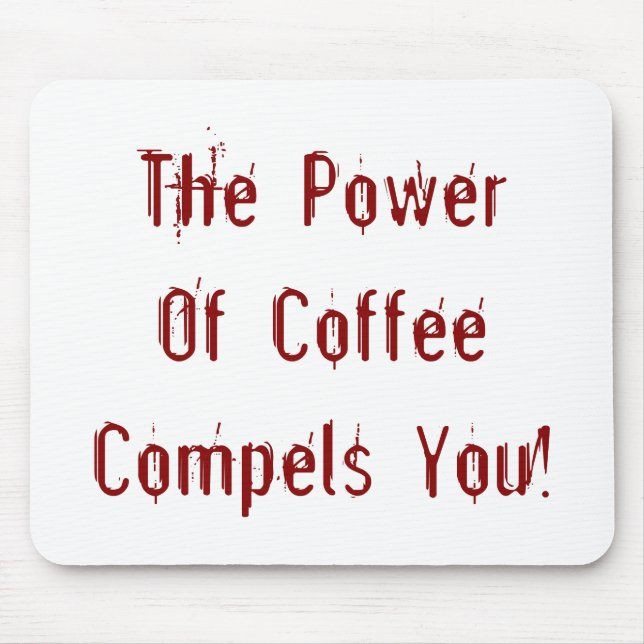 Kaffe roffar dig rött musmatta (Framsidan)