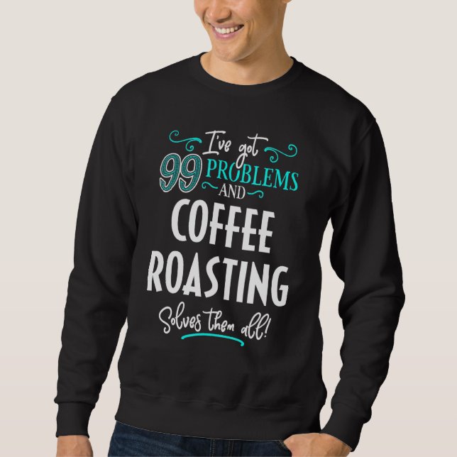 Kaffe Rostning Design Kaffe Rostning Löser Dem Lång Ärmad Tröja (Framsida)