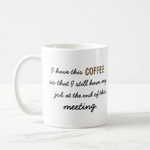 Kaffe så jag för möteöverlevnad stillar har kaffemugg