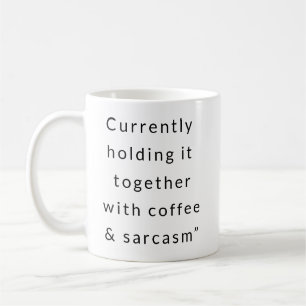 Kaffe + Sarcasm - Överlevnadsläge Mugg