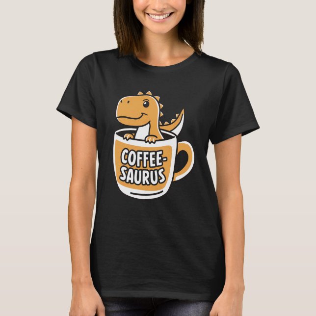 Kaffe-Saurus Dinosaur-kaffe Älskare art 4 T Shirt (Framsida)