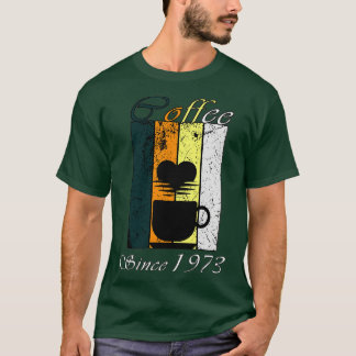 Kaffe sedan 1973 Retro-kaffet från födelsedagen T Shirt