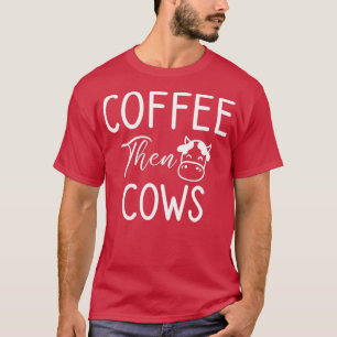 Kaffe, sedan matas lustigt upp hakor och kaffe Kär T Shirt