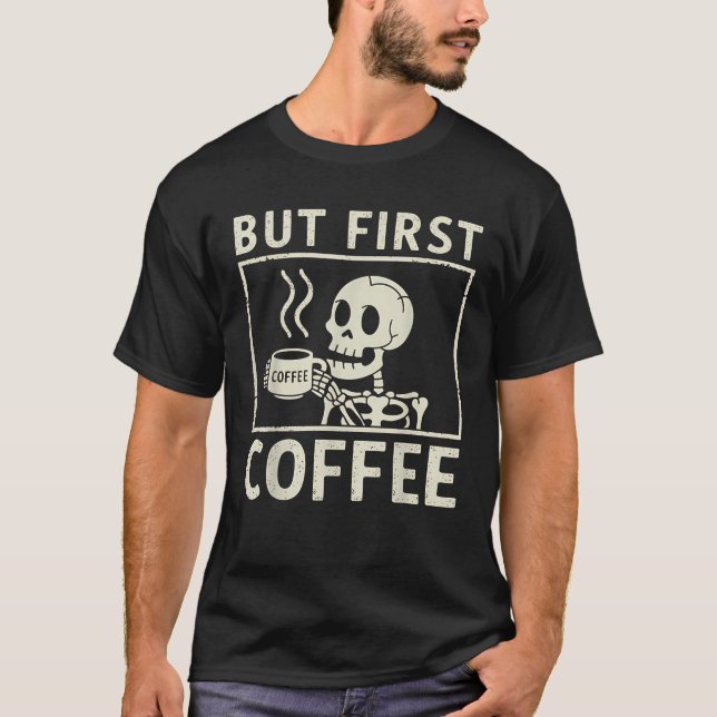 Kaffe Skeleton, förste kaffefaj vid Lo T Shirt (Framsida)