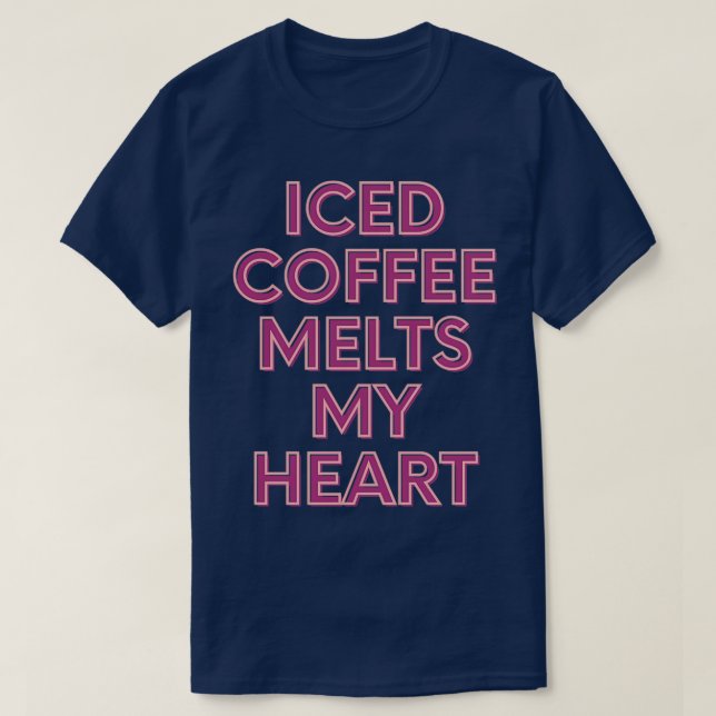 Kaffe smälter mitt hjärta t shirt (Design framsida)