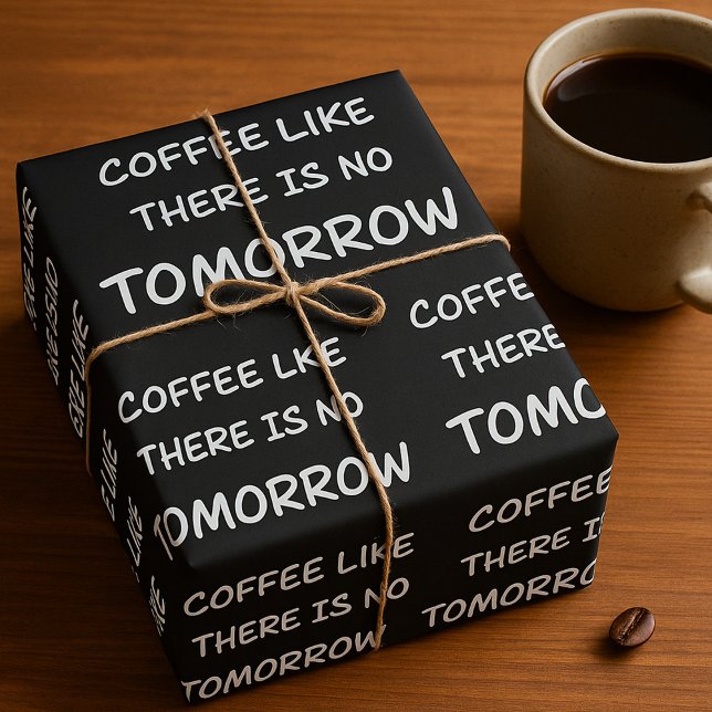 Kaffe som det inte finns i morgon presentpapper (Skapare uppladdad)