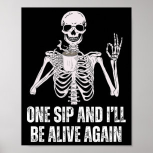 Kaffe som dricker Skeleton på ena sidan och jag är Poster