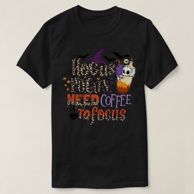 Kaffe som måste fokuseras t shirt (Design framsida)