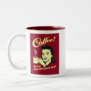 Kaffe - Sov när du är död Två-Tonad Mugg