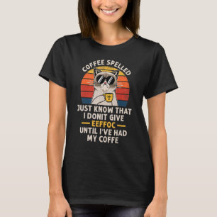 Kaffe Stavat Baklänges Är Eeffoc Katter Dricker Ka T Shirt