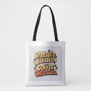 Kaffe, Stressat och färglöst tothögyttring Tygkasse