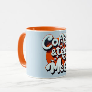 Kaffe, Tea & Me Mugg