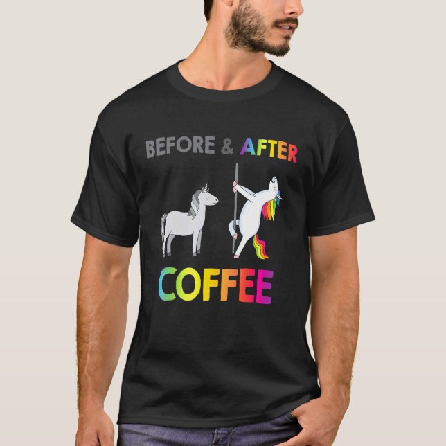 Kaffe, Unicorn Caffeine, före efter kaffe T Shirt (Framsida)