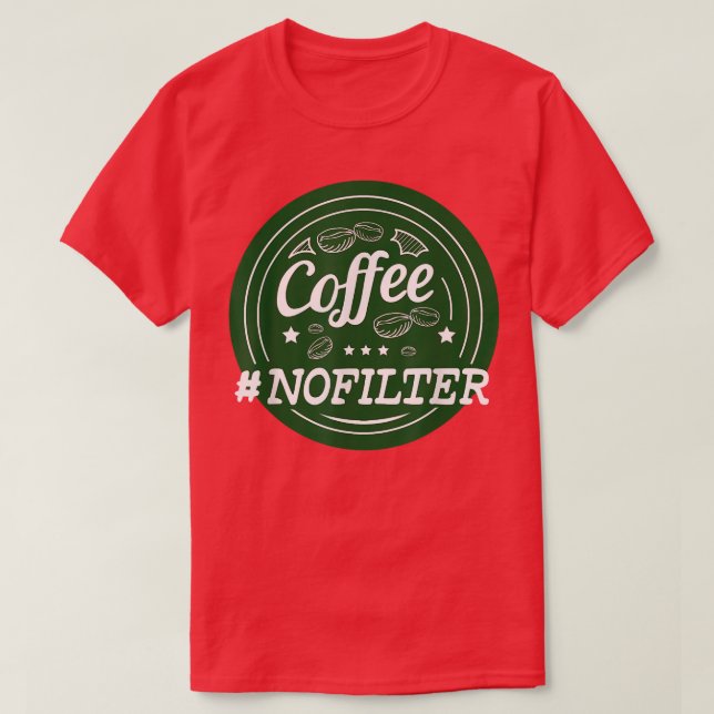 Kaffe utan filter för Barista T Shirt (Design framsida)